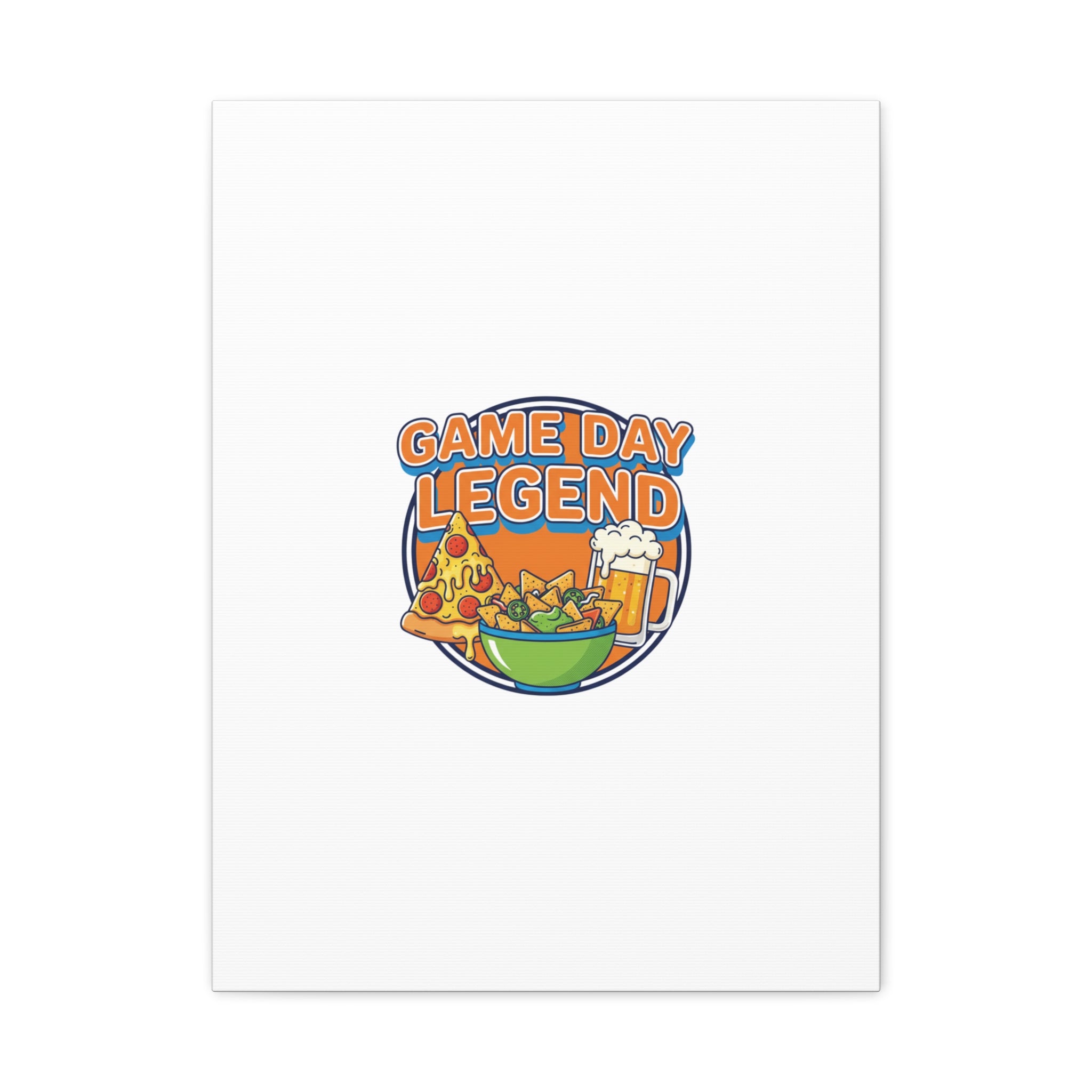 Game Day Legend Canvas - Super Bowl Party - Game Day Humor Casual Game