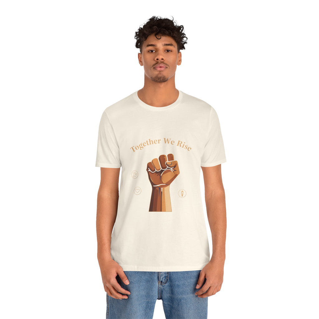 Together We Rise Fist Tee | MLK Day of Service, Community Unity