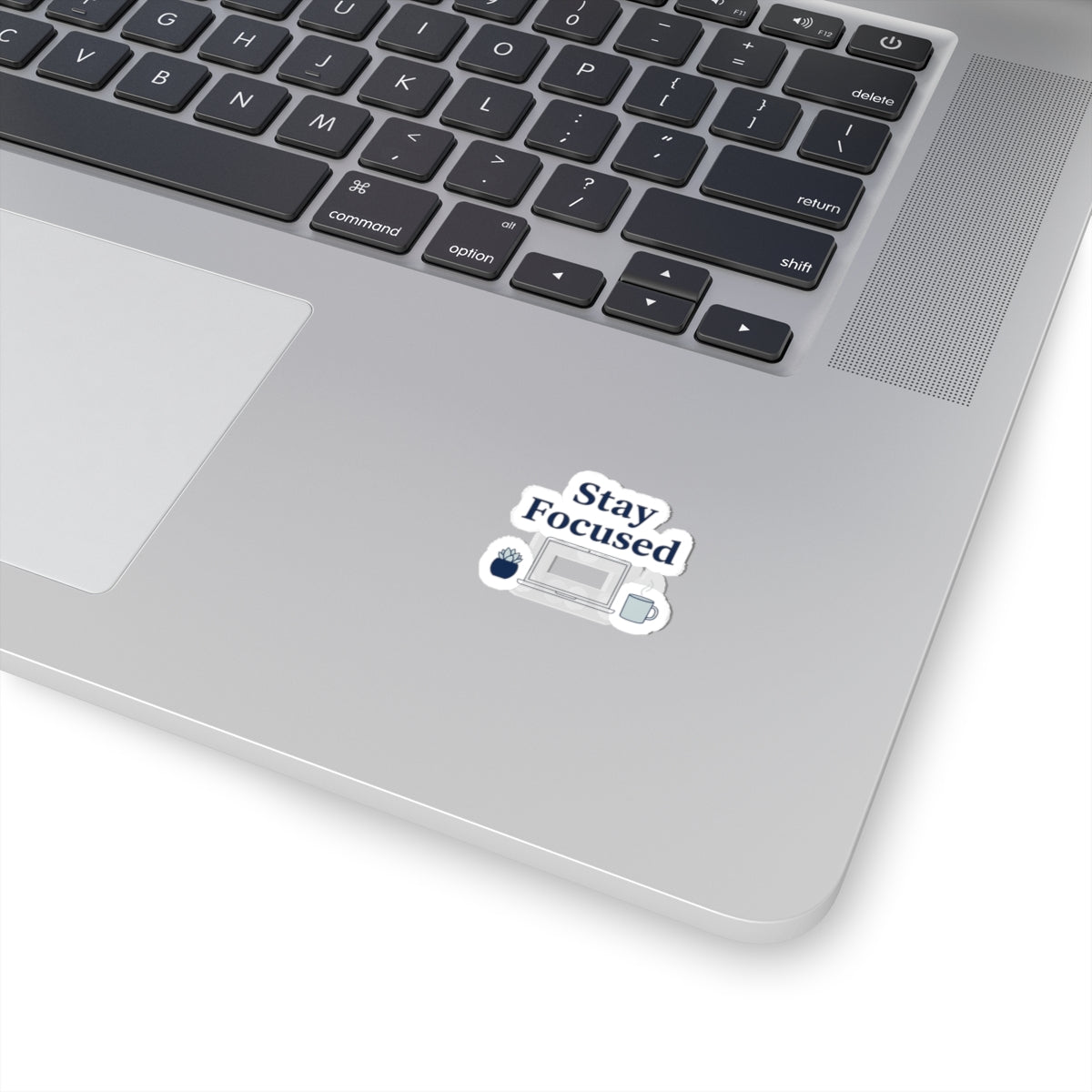 Stay Focused Kiss-Cut Stickers | WFH desk decal, minimal productivity sticker