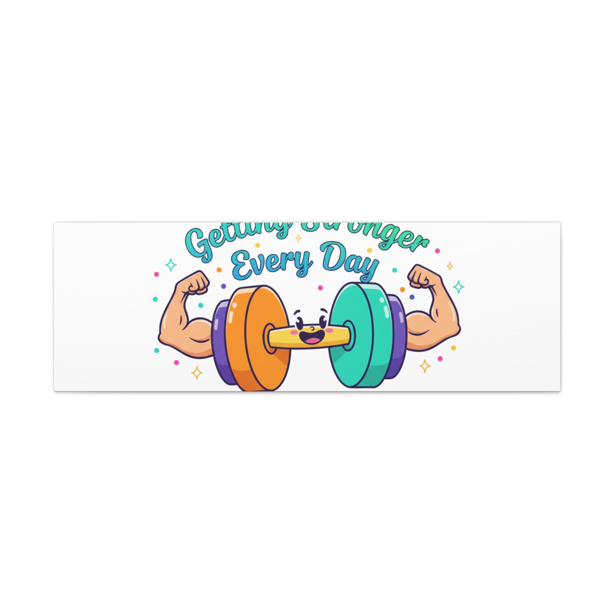 Getting Stronger Every Day Canvas - Gym Comeback -  Start Small Fitness Art Gym fitness Canvas
