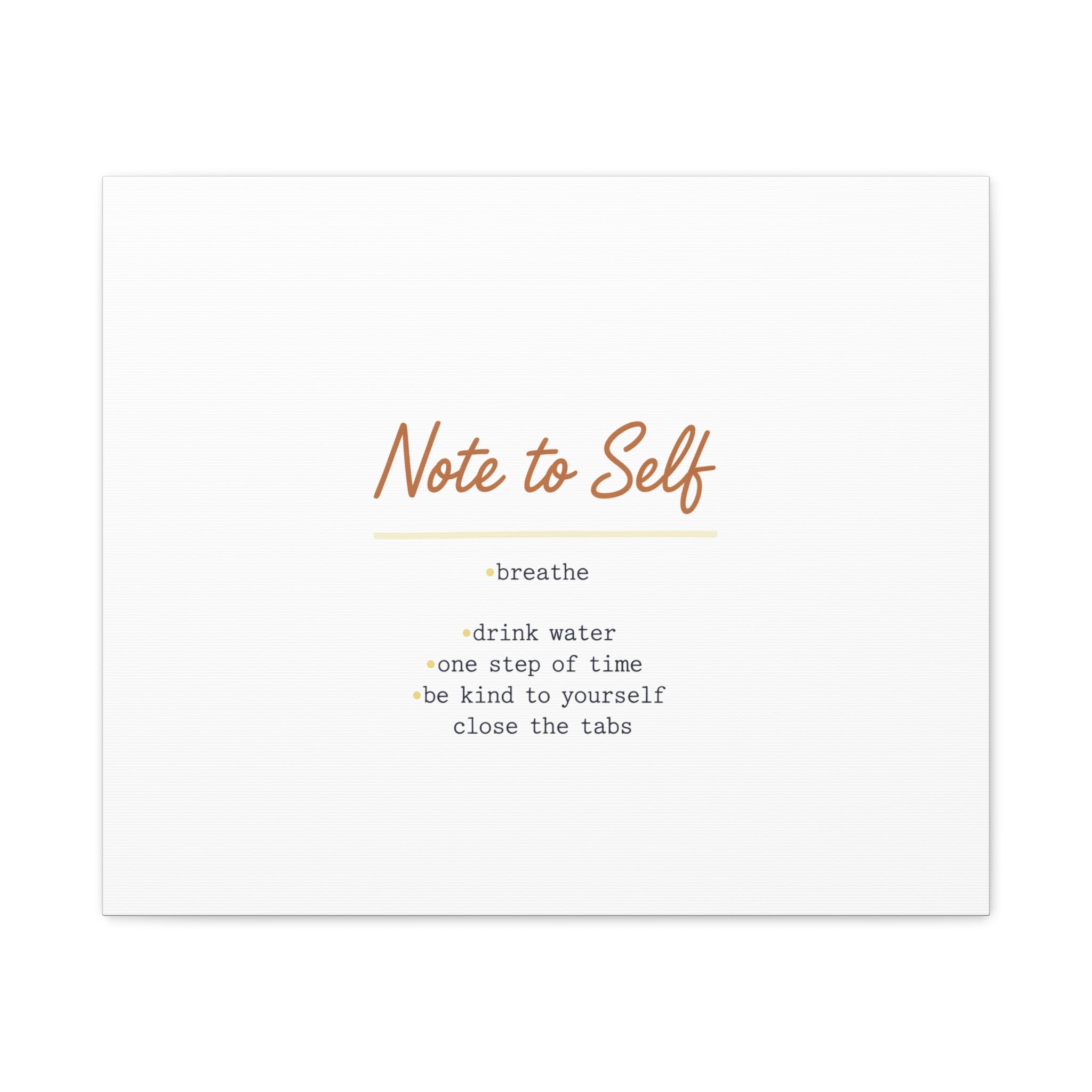 Note to Self Canvas - Analogue Reminder Decor - Handwritten note print - ink pen lettering - Journal style canvas