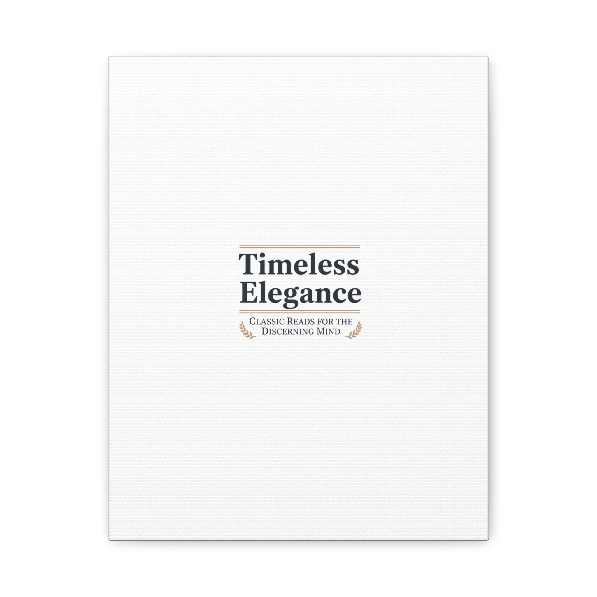 Timeless Elegance Canvas - Retro Serif Typography - Literary Aesthetic Luxury Canvas