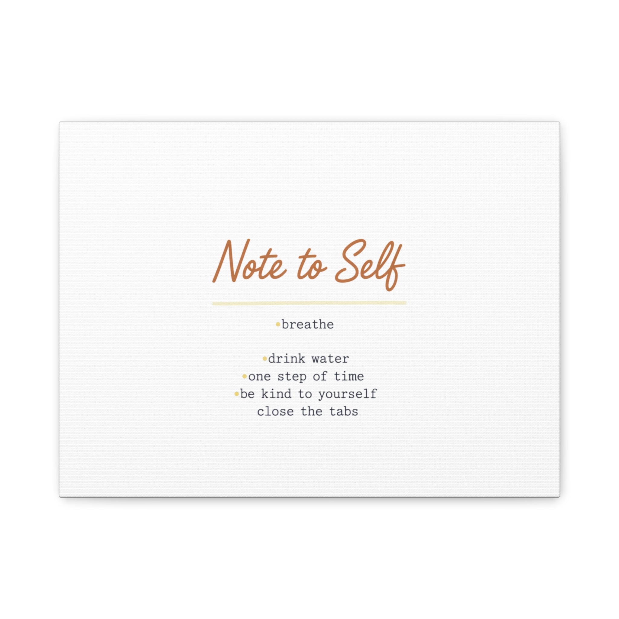 Note to Self Canvas - Analogue Reminder Decor - Handwritten note print - ink pen lettering - Journal style canvas