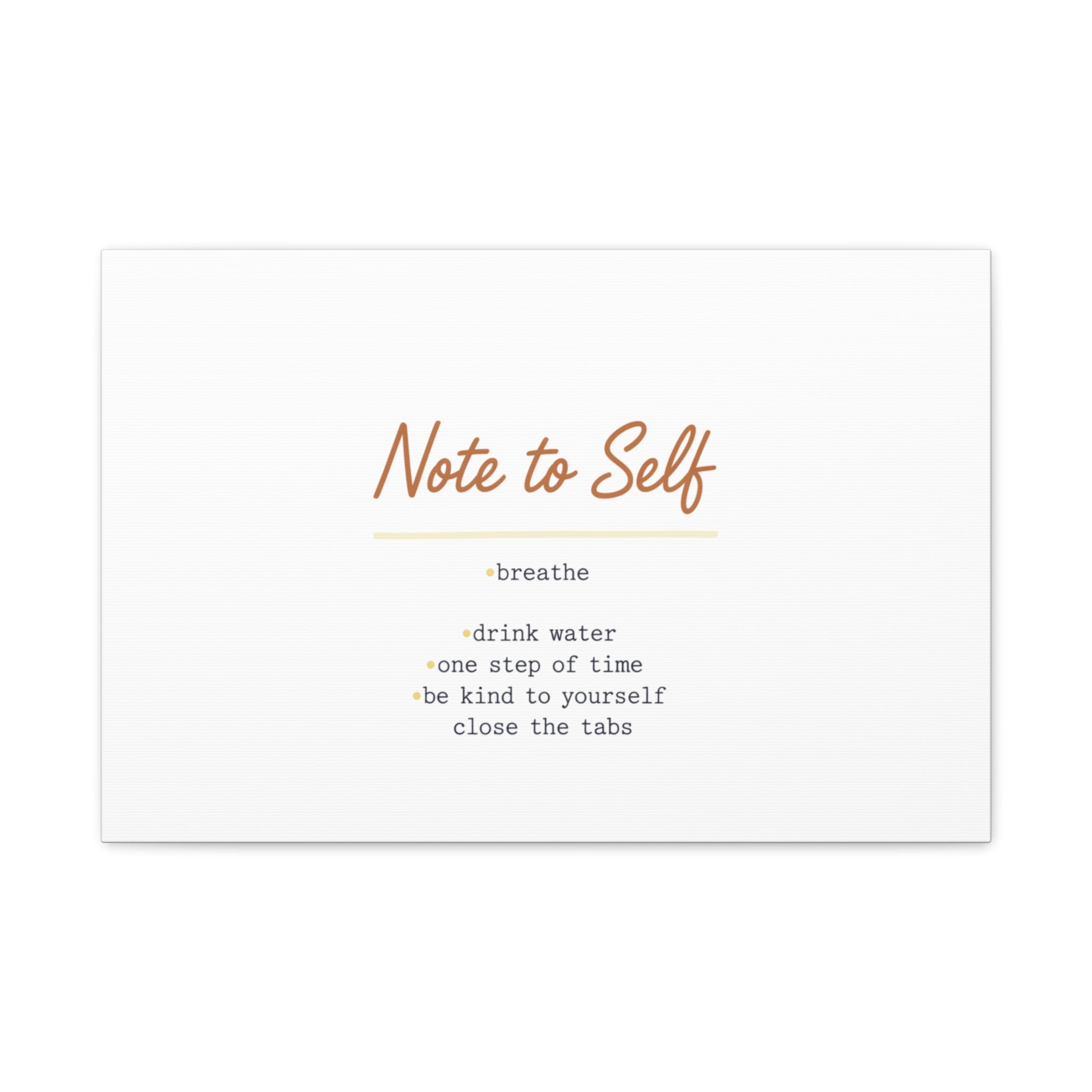 Note to Self Canvas - Analogue Reminder Decor - Handwritten note print - ink pen lettering - Journal style canvas