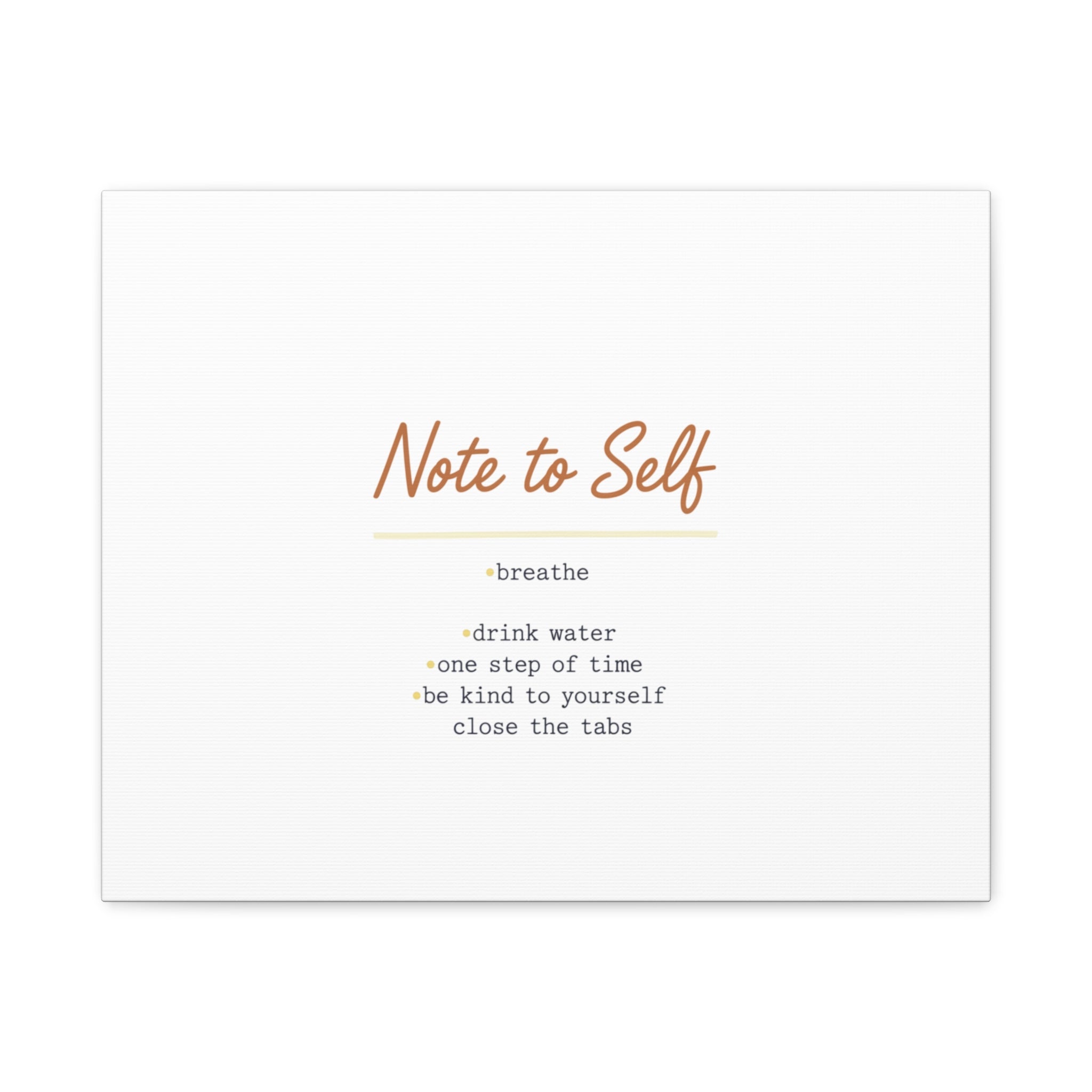 Note to Self Canvas - Analogue Reminder Decor - Handwritten note print - ink pen lettering - Journal style canvas