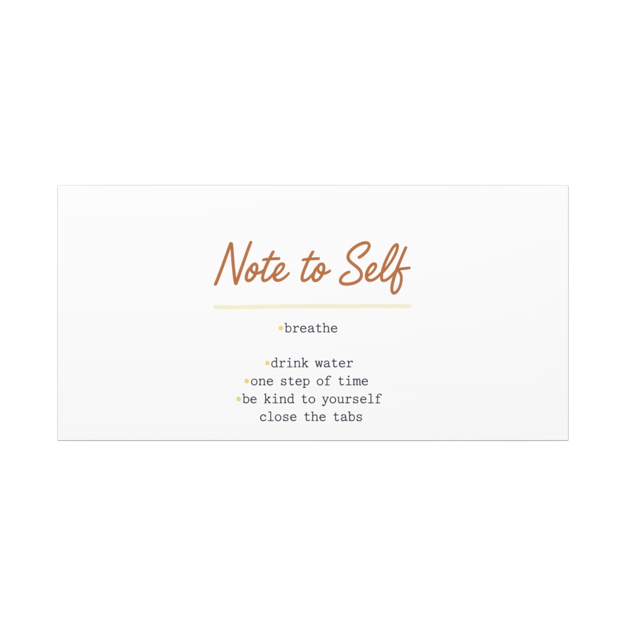 Note to Self Canvas - Analogue Reminder Decor - Handwritten note print - ink pen lettering - Journal style canvas
