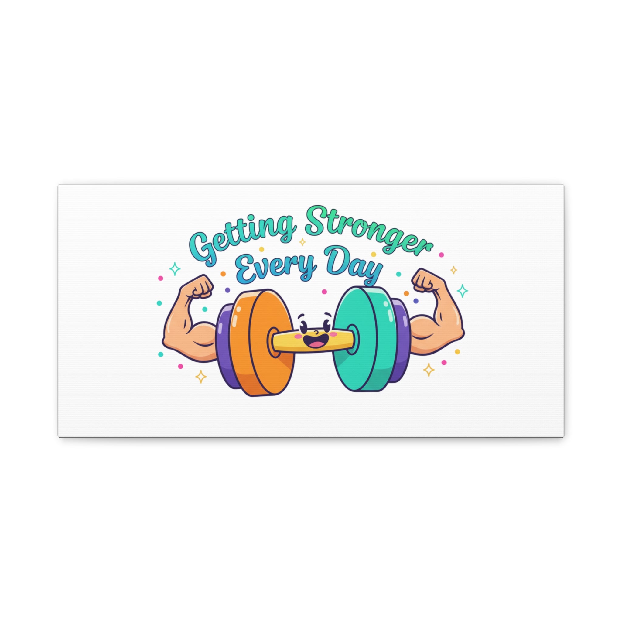 Getting Stronger Every Day Canvas - Gym Comeback -  Start Small Fitness Art Gym fitness Canvas