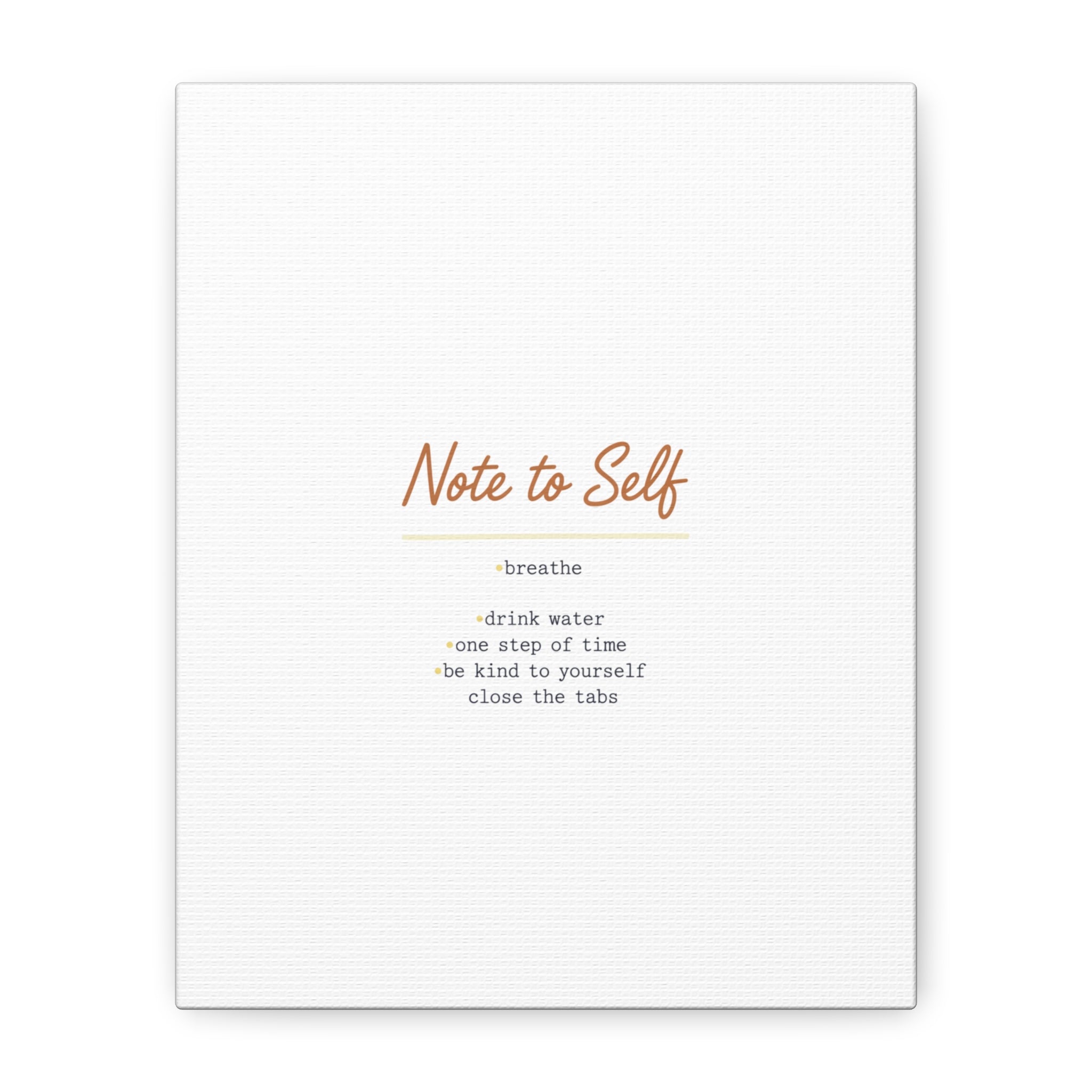 Note to Self Canvas - Analogue Reminder Decor - Handwritten note print - ink pen lettering - Journal style canvas