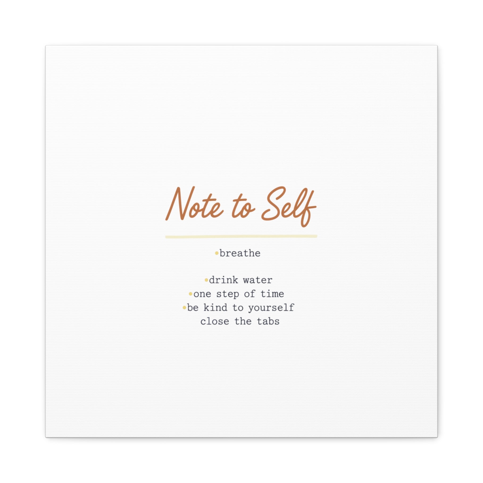 Note to Self Canvas - Analogue Reminder Decor - Handwritten note print - ink pen lettering - Journal style canvas