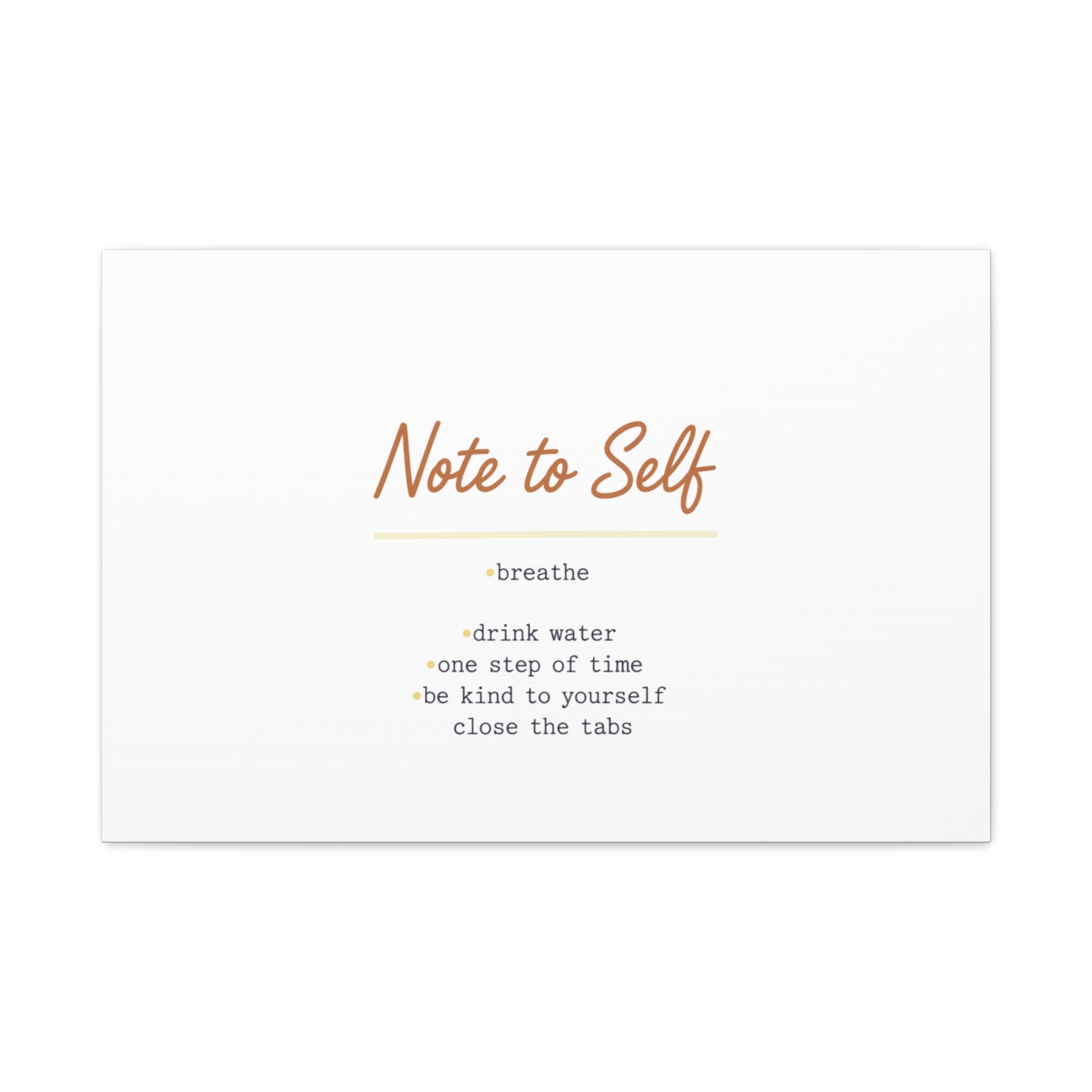 Note to Self Canvas - Analogue Reminder Decor - Handwritten note print - ink pen lettering - Journal style canvas