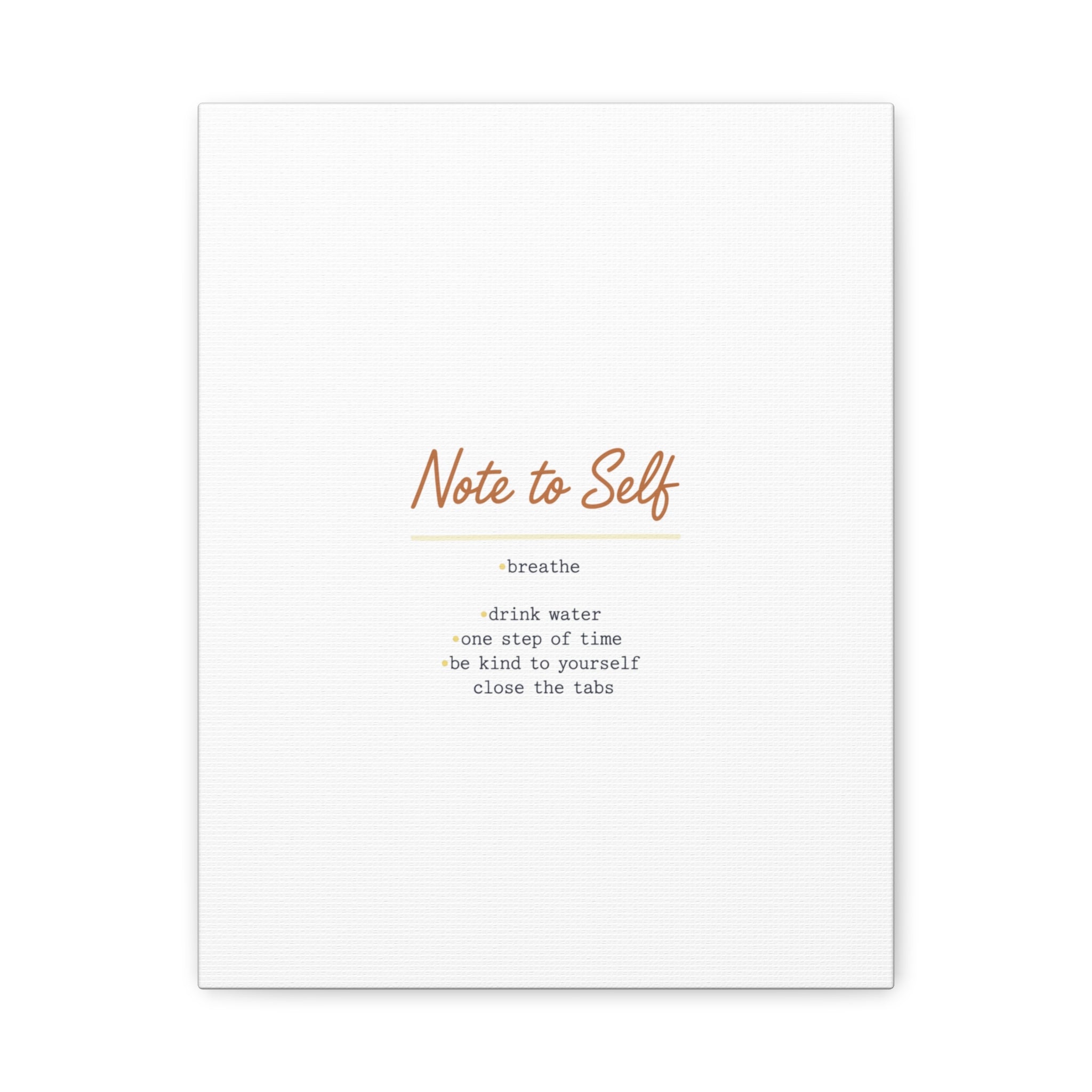 Note to Self Canvas - Analogue Reminder Decor - Handwritten note print - ink pen lettering - Journal style canvas