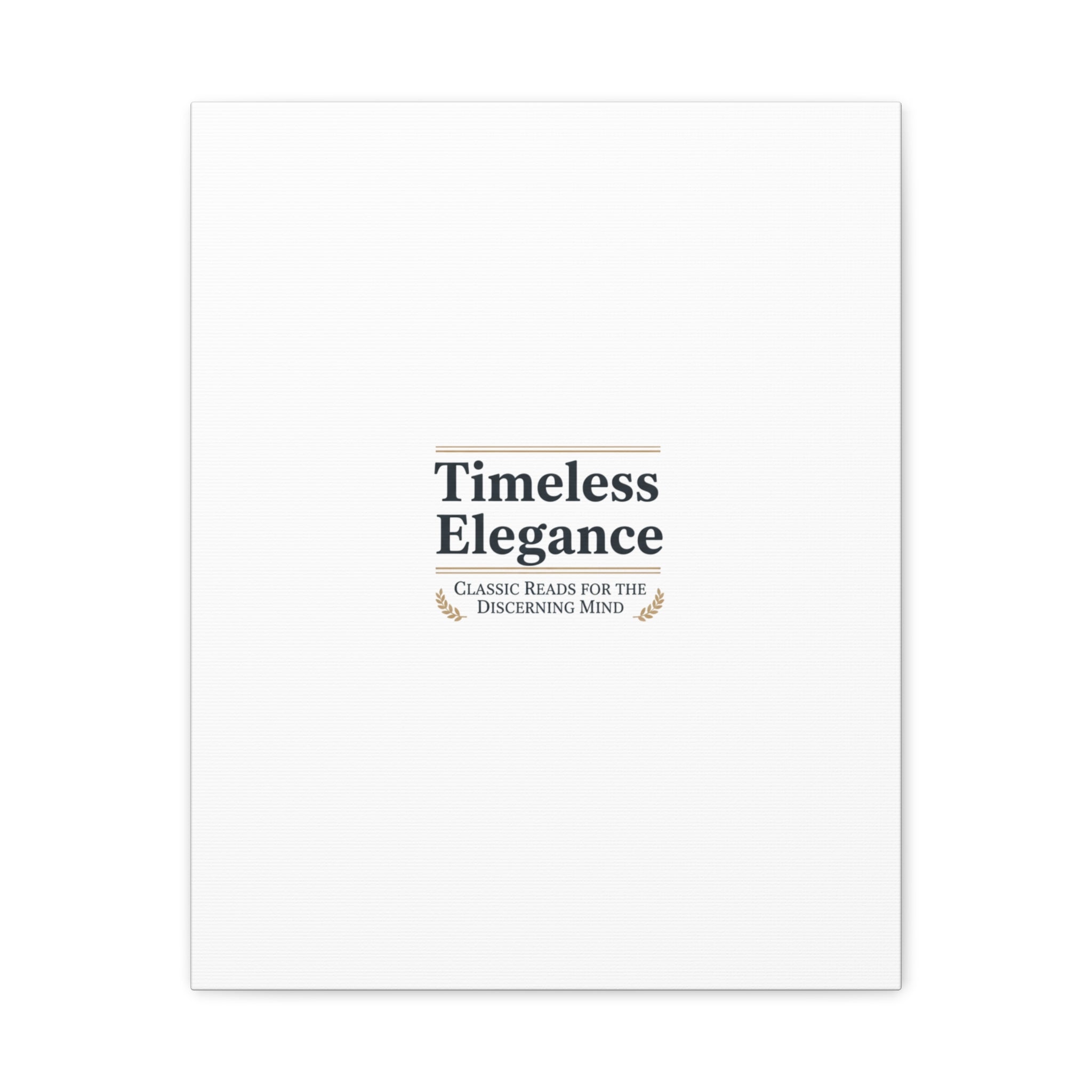 Timeless Elegance Canvas - Retro Serif Typography - Literary Aesthetic Luxury Canvas