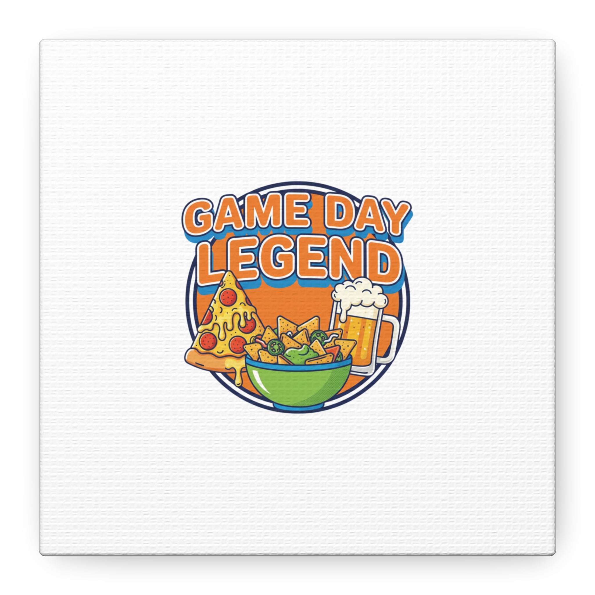 Game Day Legend Canvas - Super Bowl Party - Game Day Humor Casual Game