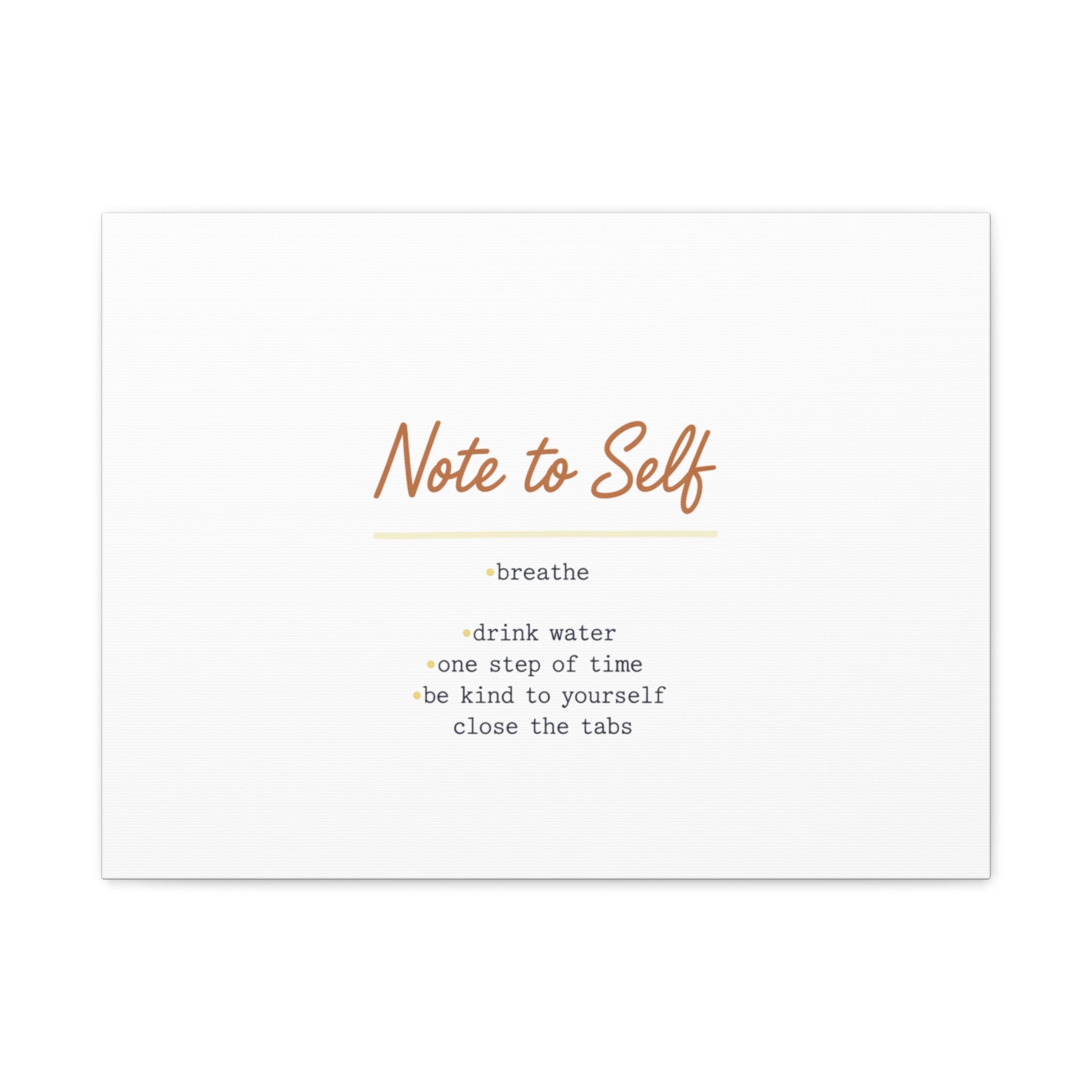Note to Self Canvas - Analogue Reminder Decor - Handwritten note print - ink pen lettering - Journal style canvas