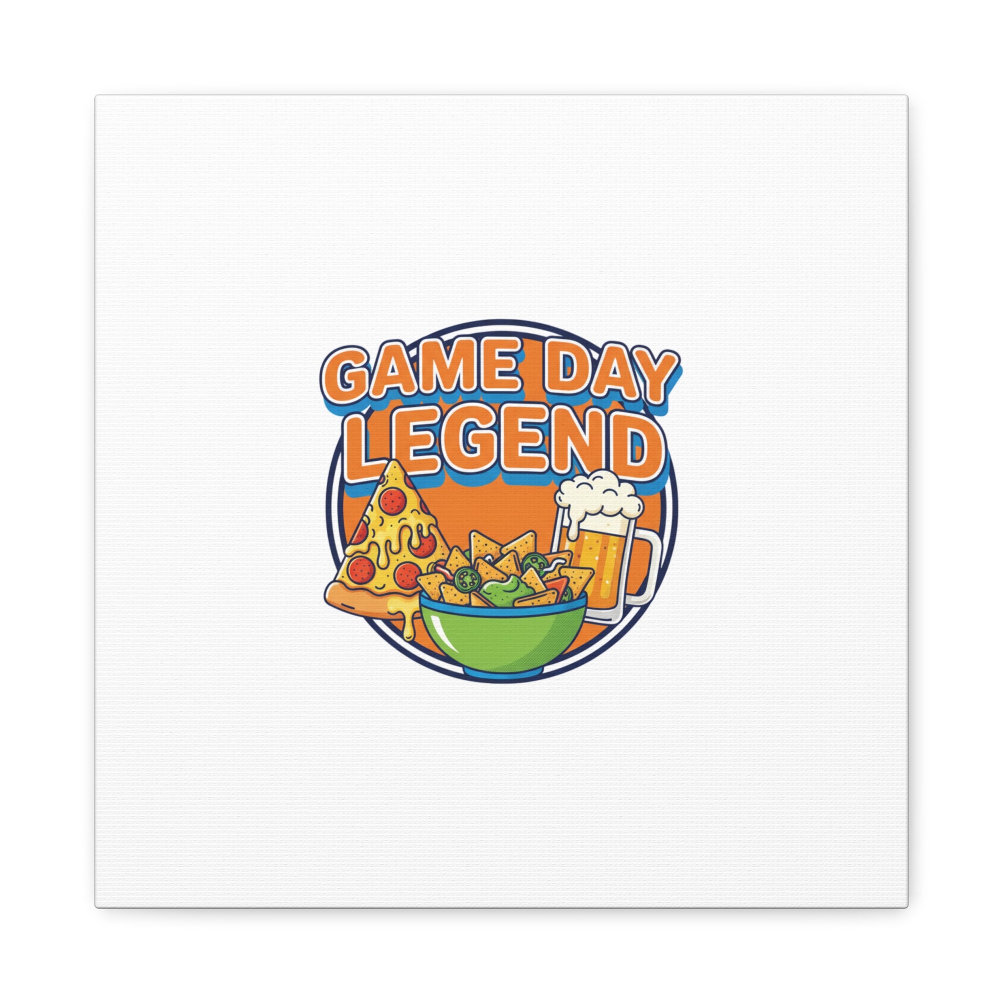 Game Day Legend Canvas - Super Bowl Party - Game Day Humor Casual Game