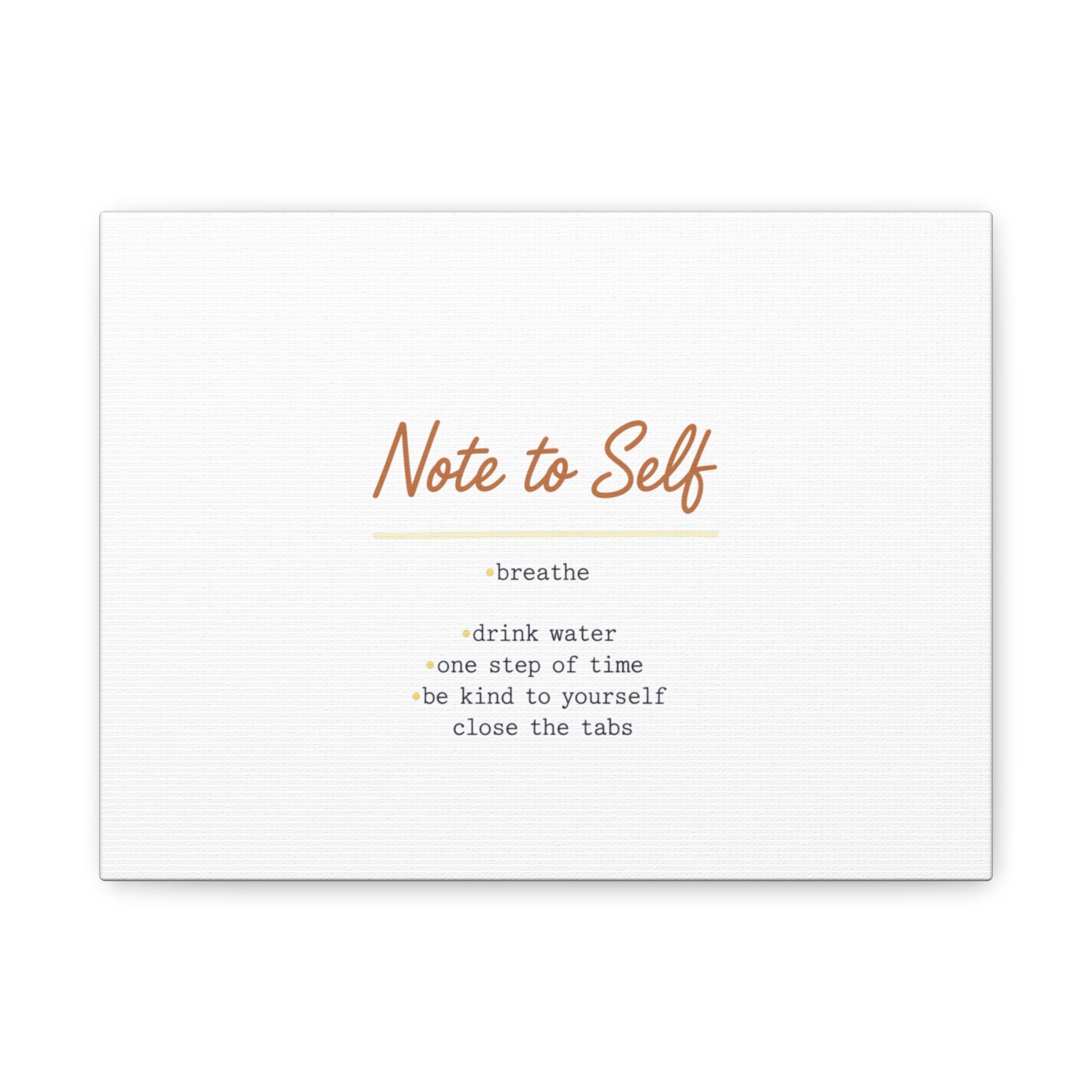 Note to Self Canvas - Analogue Reminder Decor - Handwritten note print - ink pen lettering - Journal style canvas