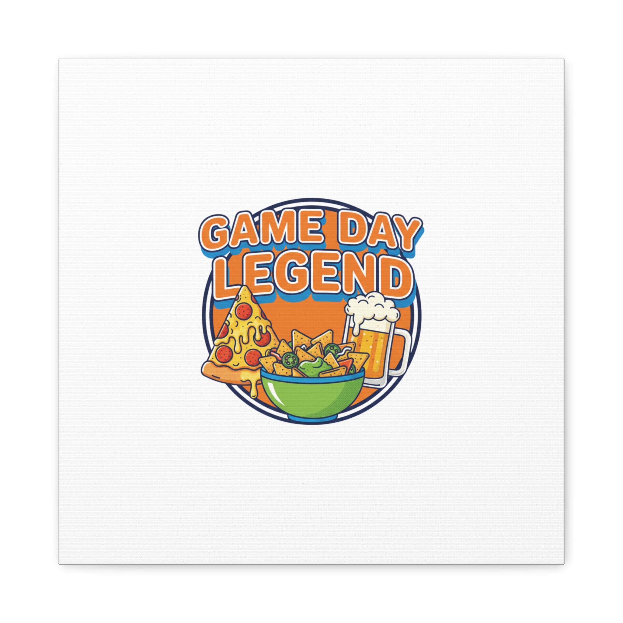 Game Day Legend Canvas - Super Bowl Party - Game Day Humor Casual Game