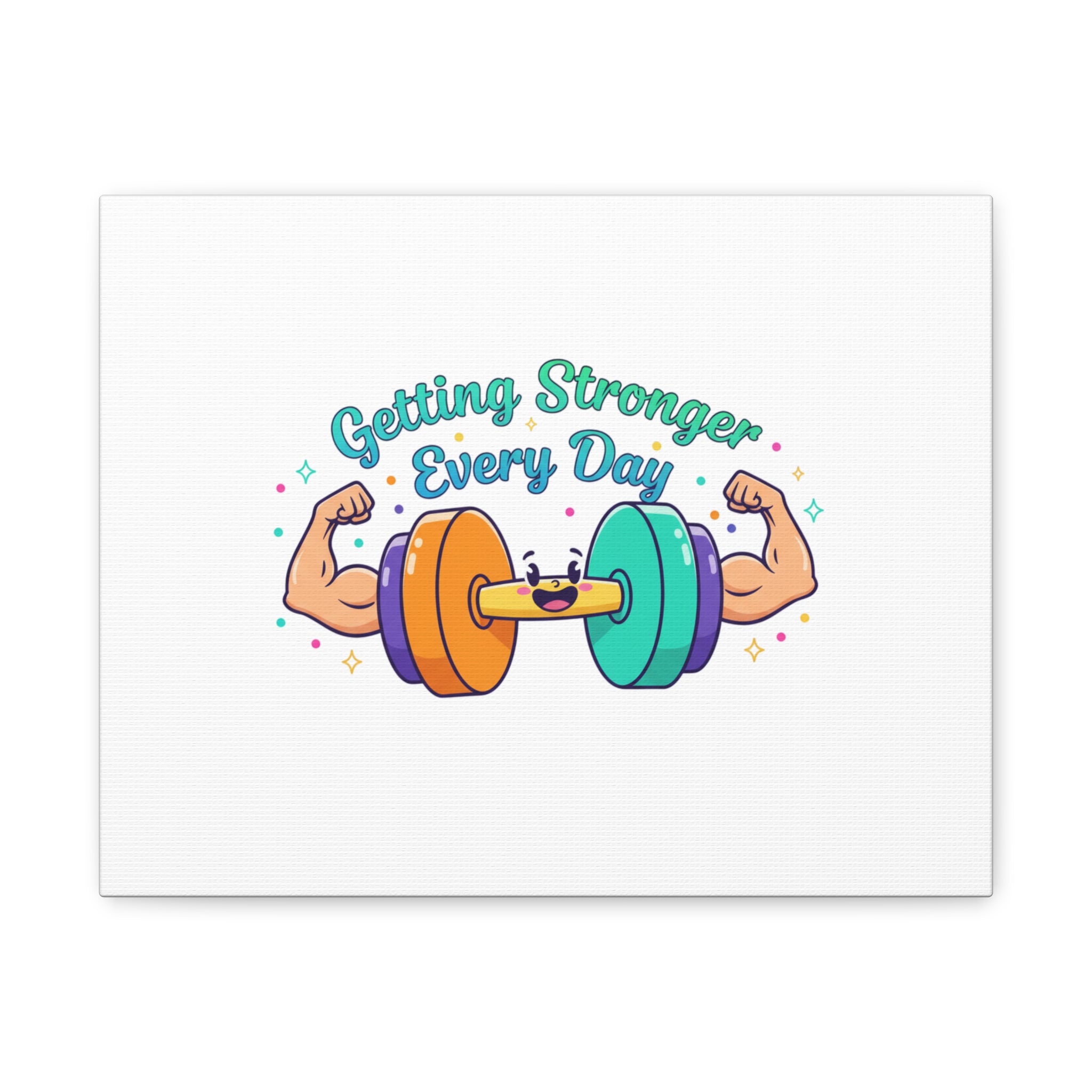 Getting Stronger Every Day Canvas - Gym Comeback -  Start Small Fitness Art Gym fitness Canvas