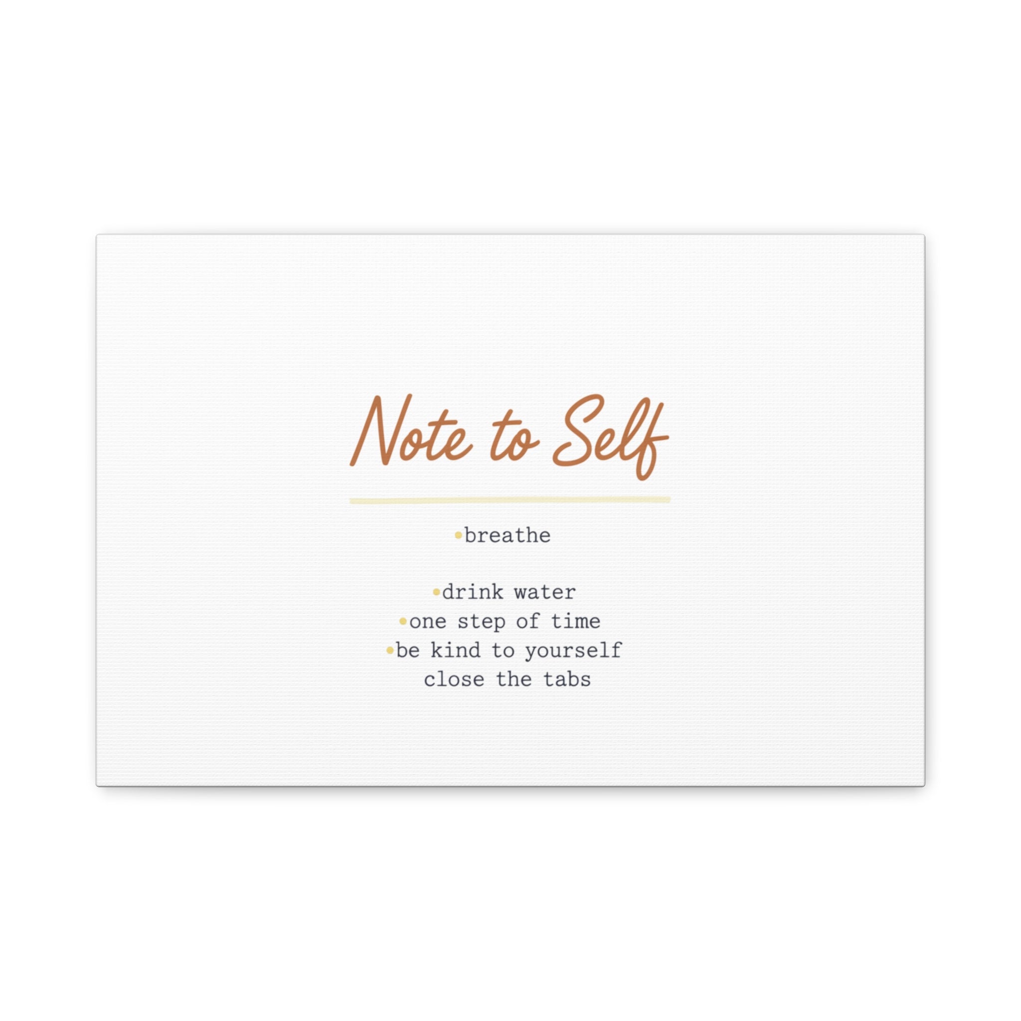 Note to Self Canvas - Analogue Reminder Decor - Handwritten note print - ink pen lettering - Journal style canvas