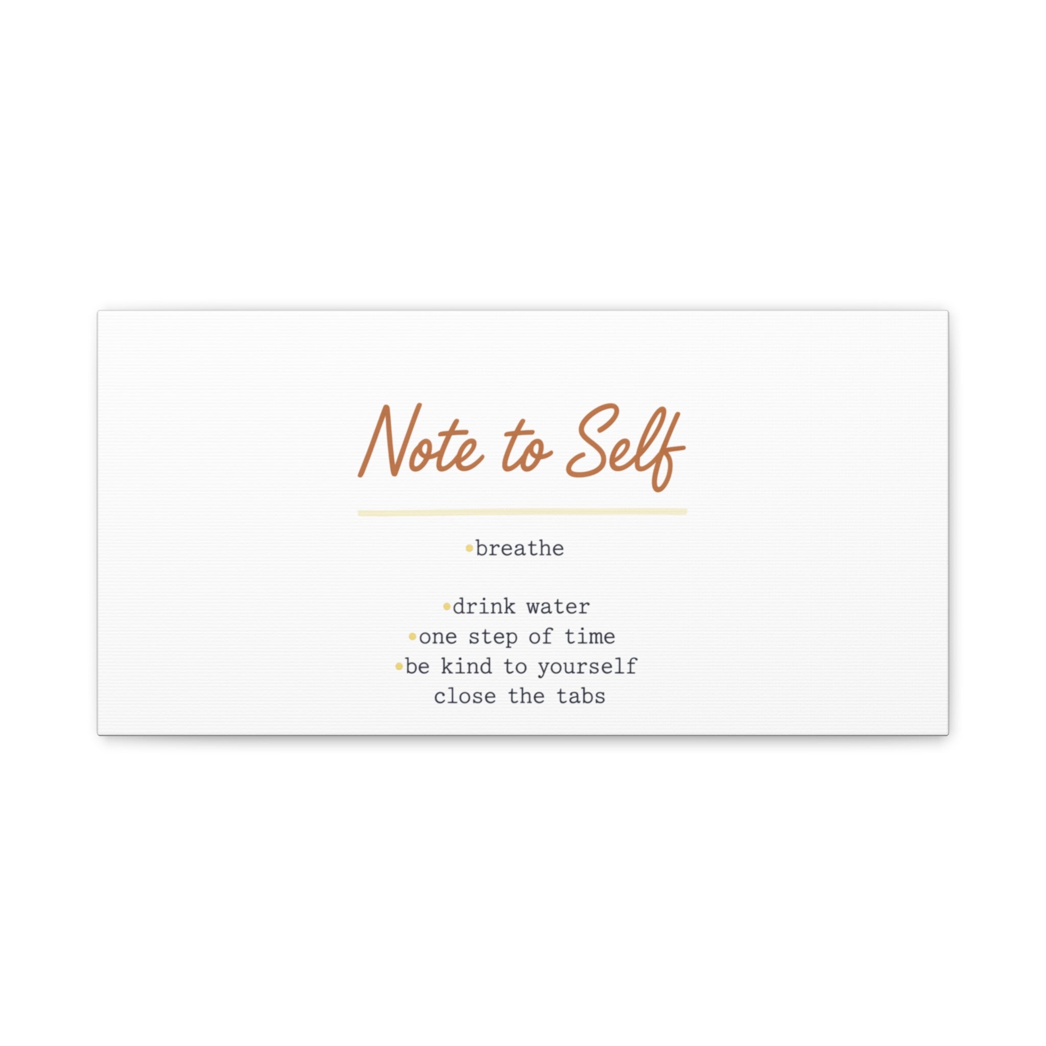 Note to Self Canvas - Analogue Reminder Decor - Handwritten note print - ink pen lettering - Journal style canvas