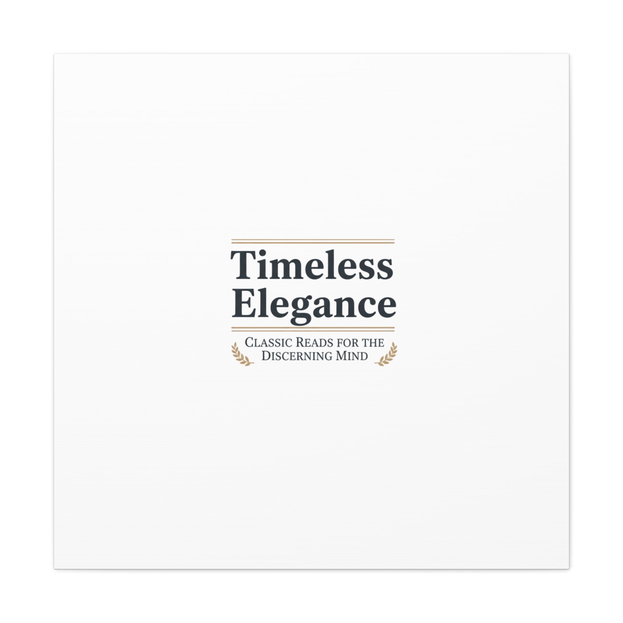 Timeless Elegance Canvas - Retro Serif Typography - Literary Aesthetic Luxury Canvas
