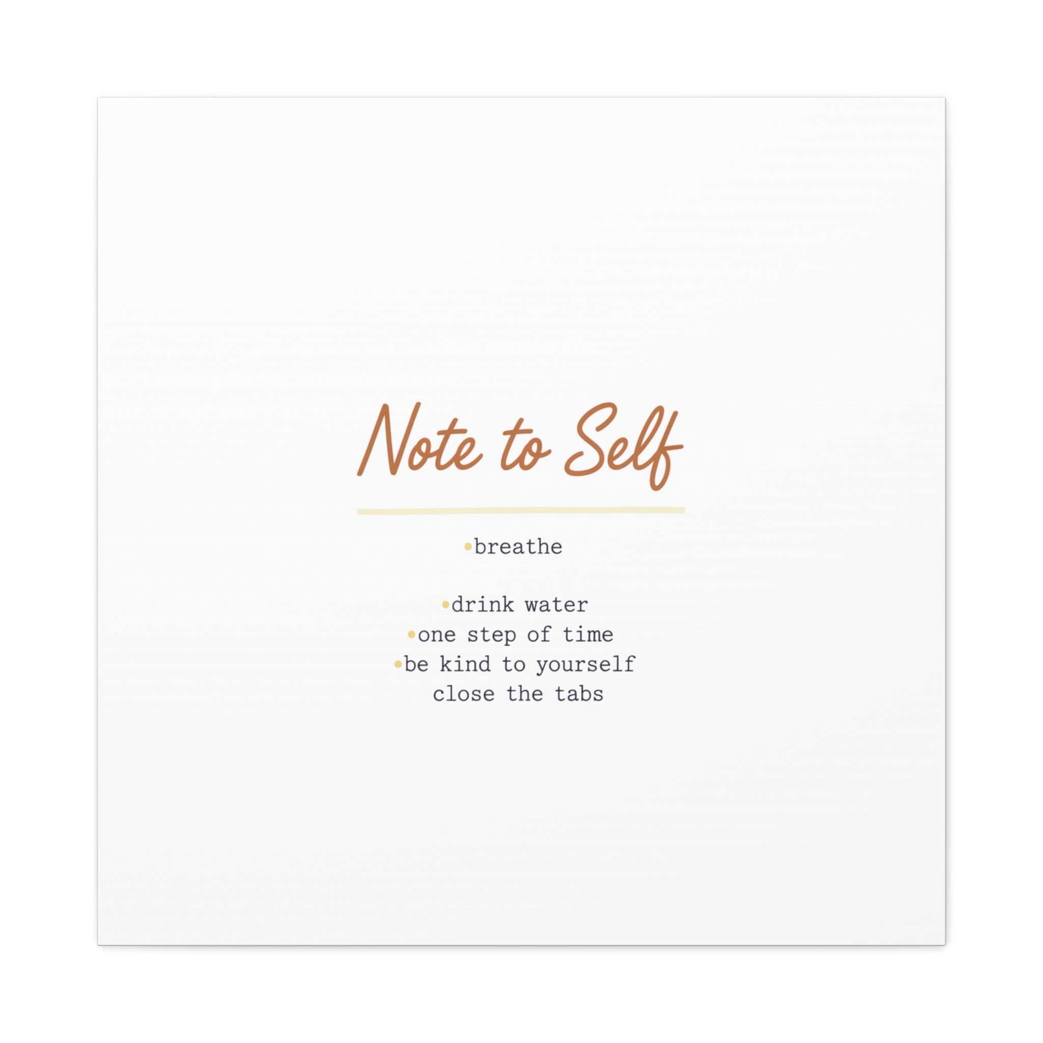 Note to Self Canvas - Analogue Reminder Decor - Handwritten note print - ink pen lettering - Journal style canvas
