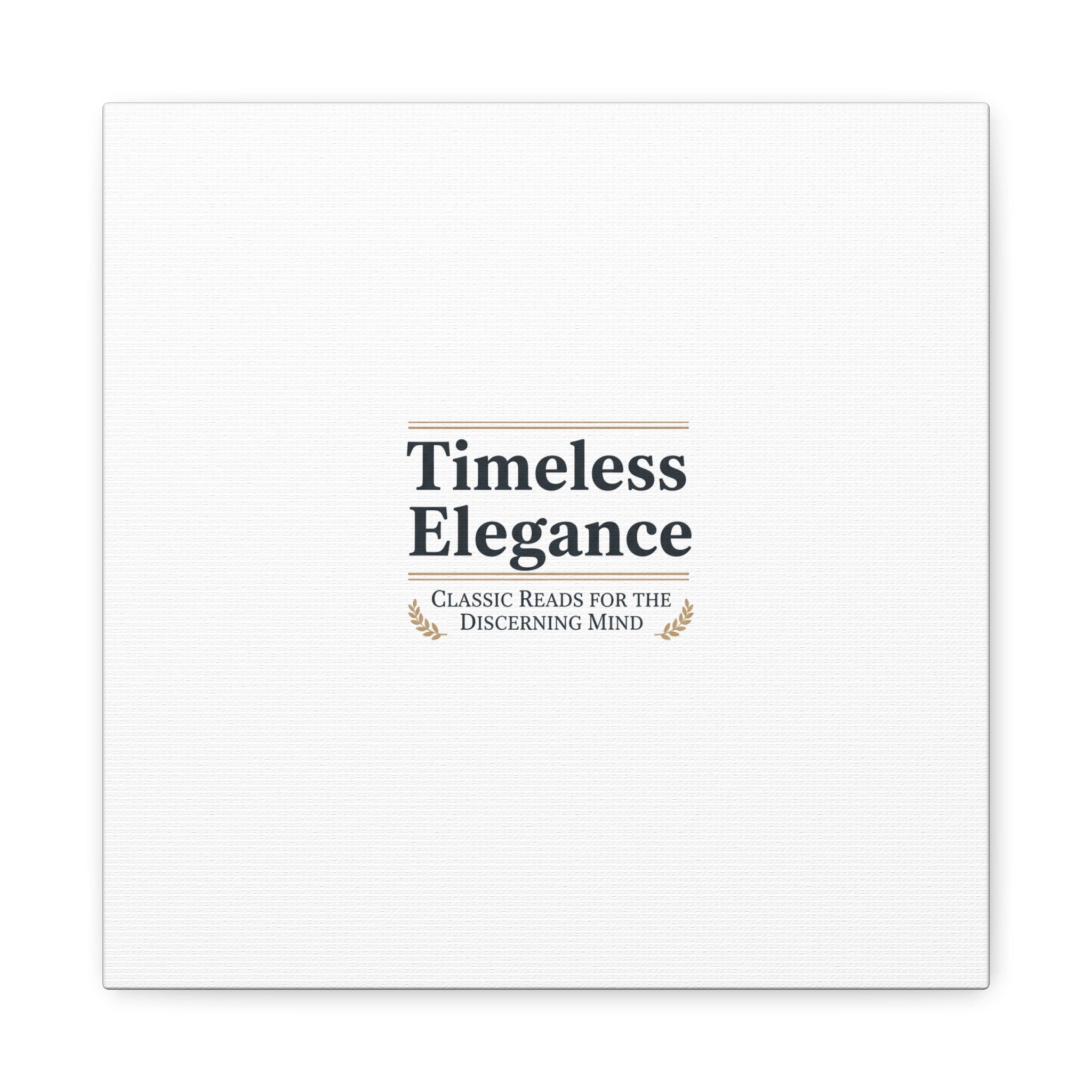 Timeless Elegance Canvas - Retro Serif Typography - Literary Aesthetic Luxury Canvas