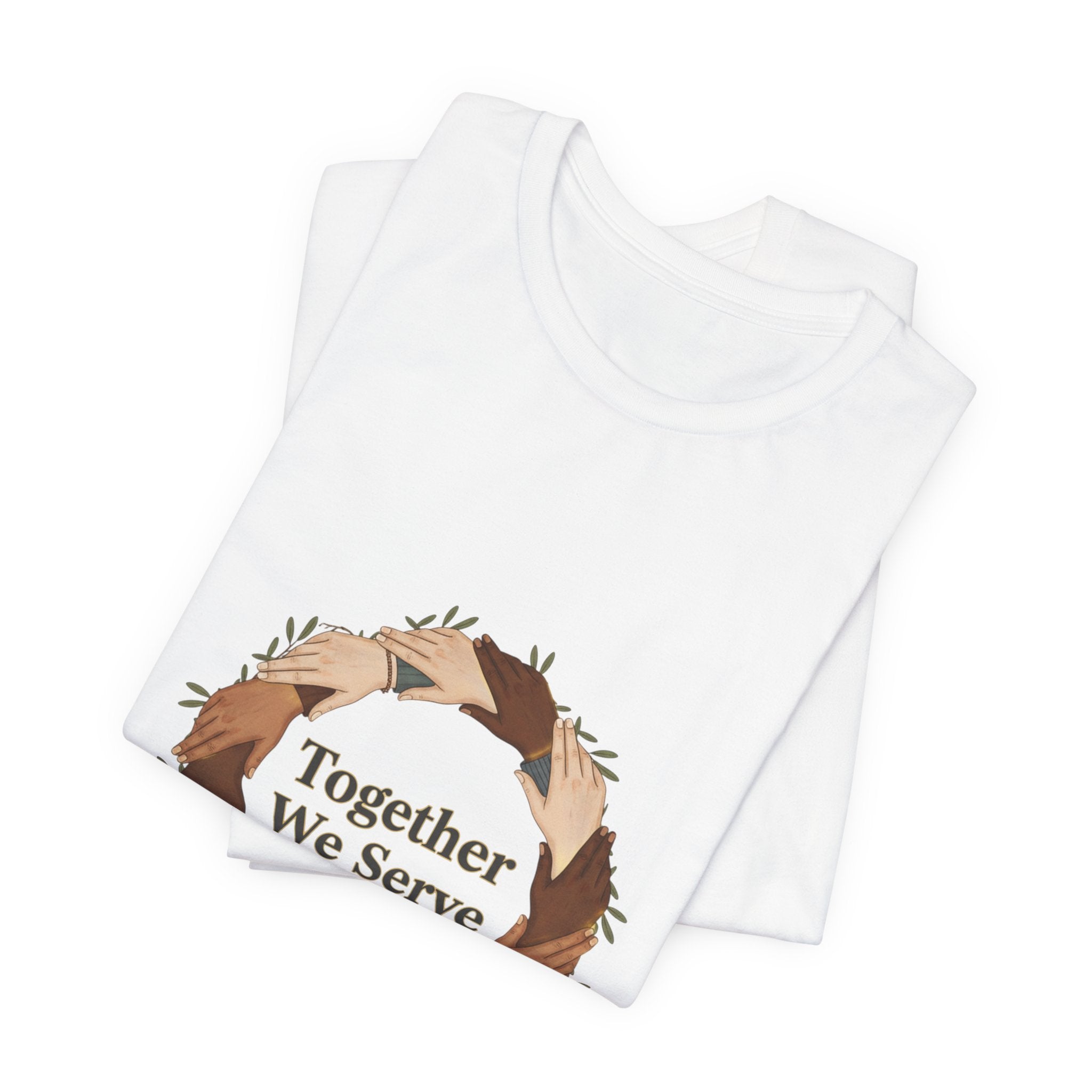 Together We Serve T-Shirt | MLK Day of Service, unity, community volunteer