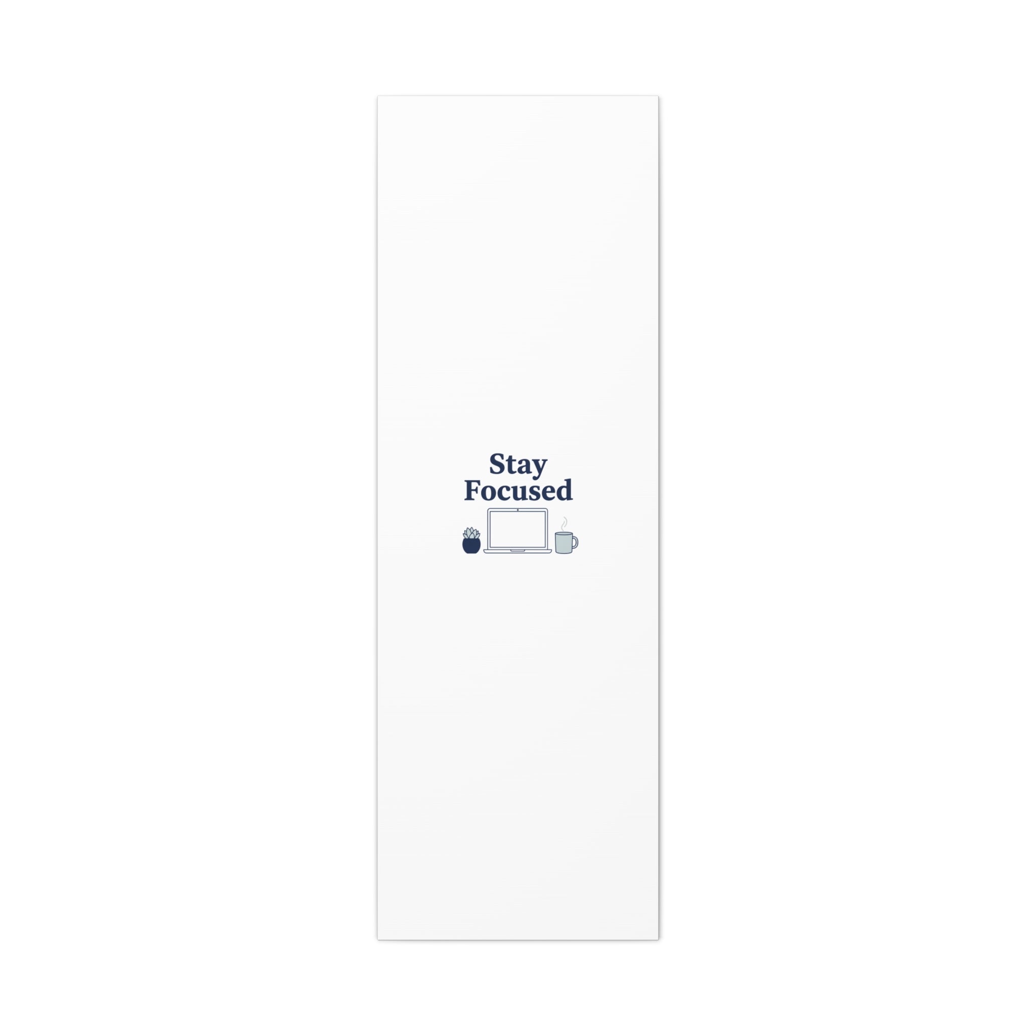 Stay Focused Canvas, Minimal Home Office Motivational Art Print | WFH Decor