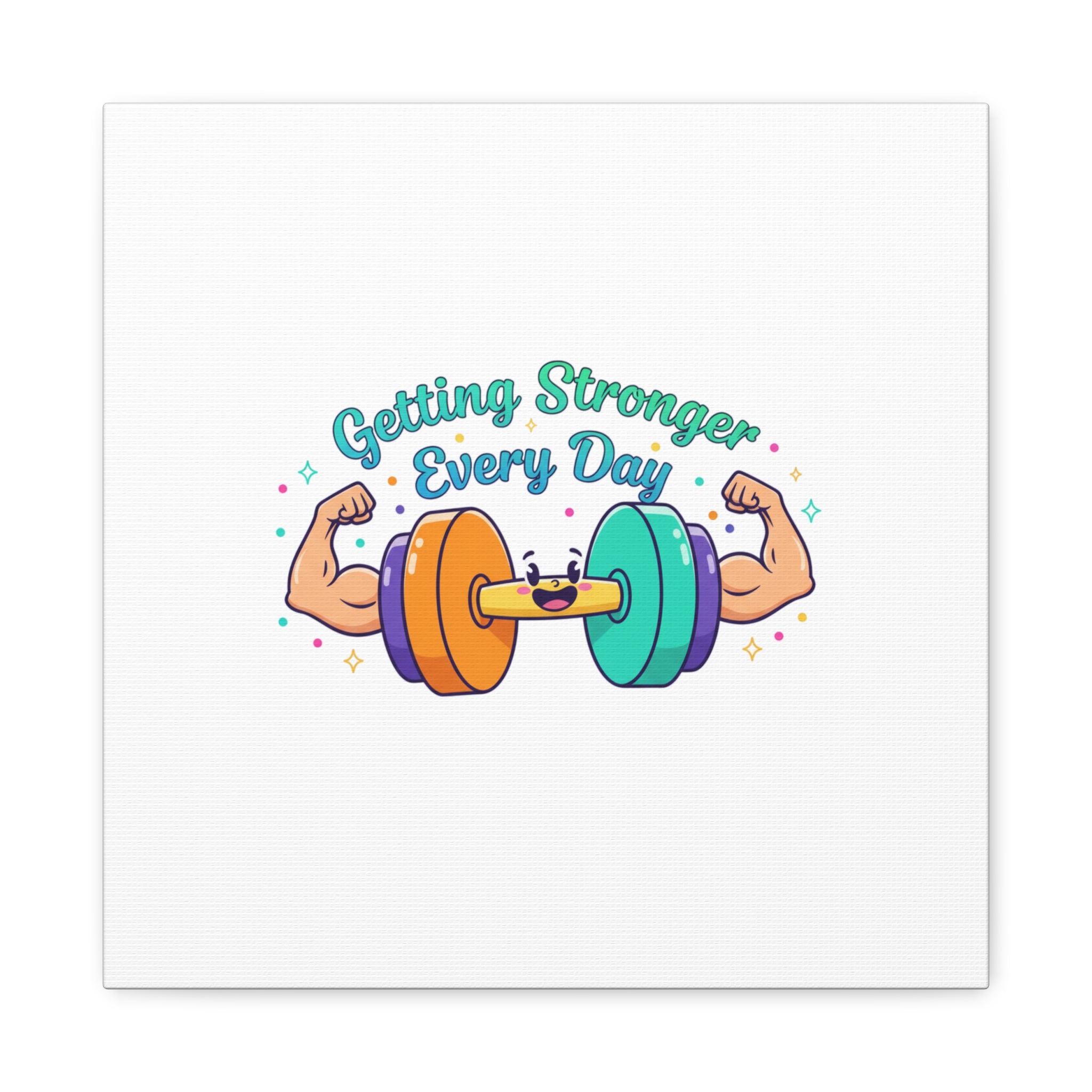 Getting Stronger Every Day Canvas - Gym Comeback -  Start Small Fitness Art Gym fitness Canvas
