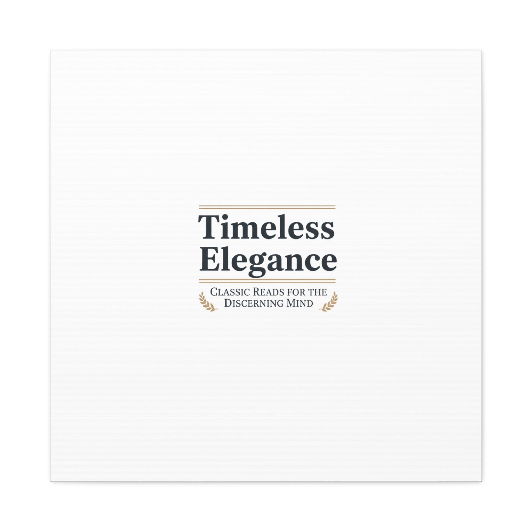 Timeless Elegance Canvas - Retro Serif Typography - Literary Aesthetic Luxury Canvas