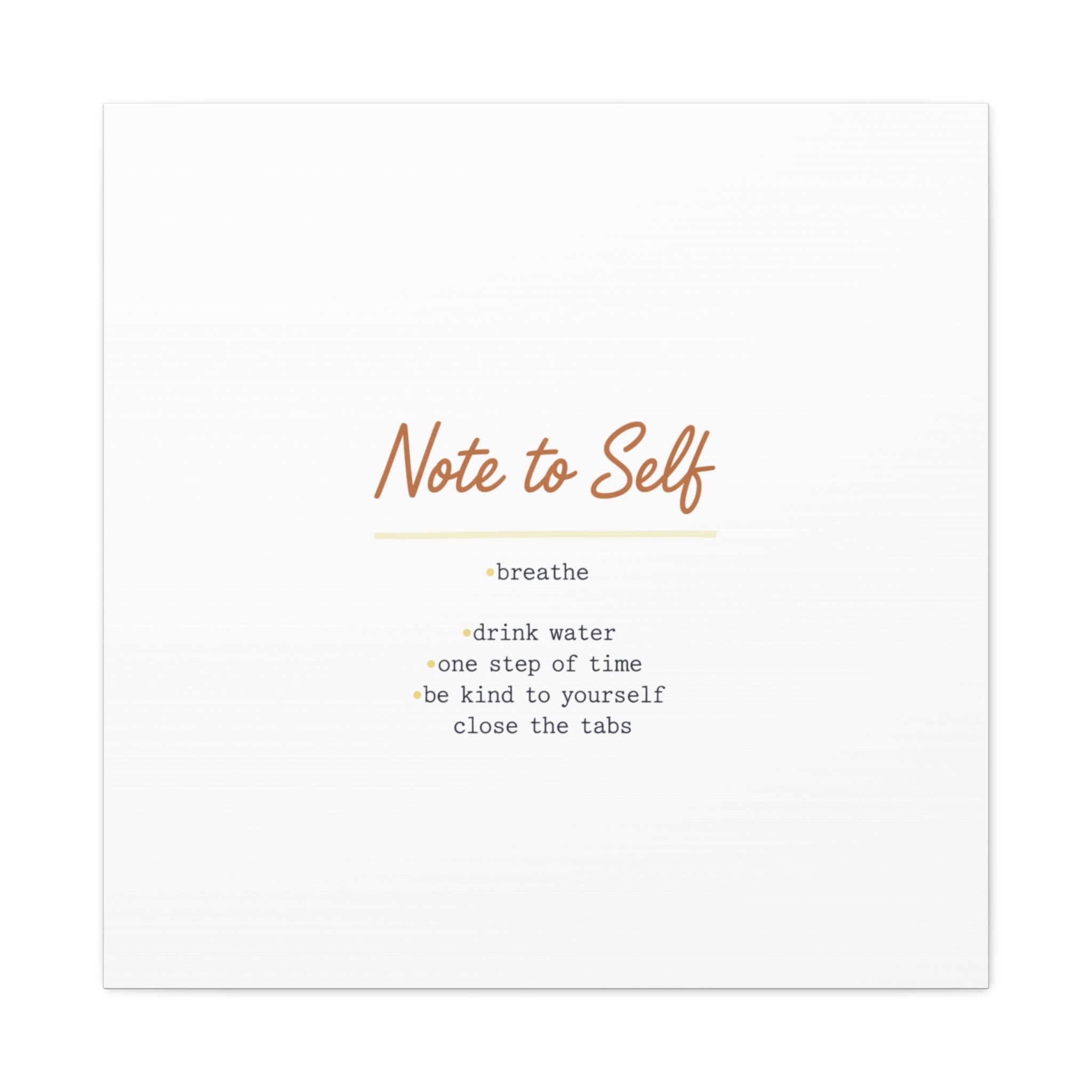 Note to Self Canvas - Analogue Reminder Decor - Handwritten note print - ink pen lettering - Journal style canvas