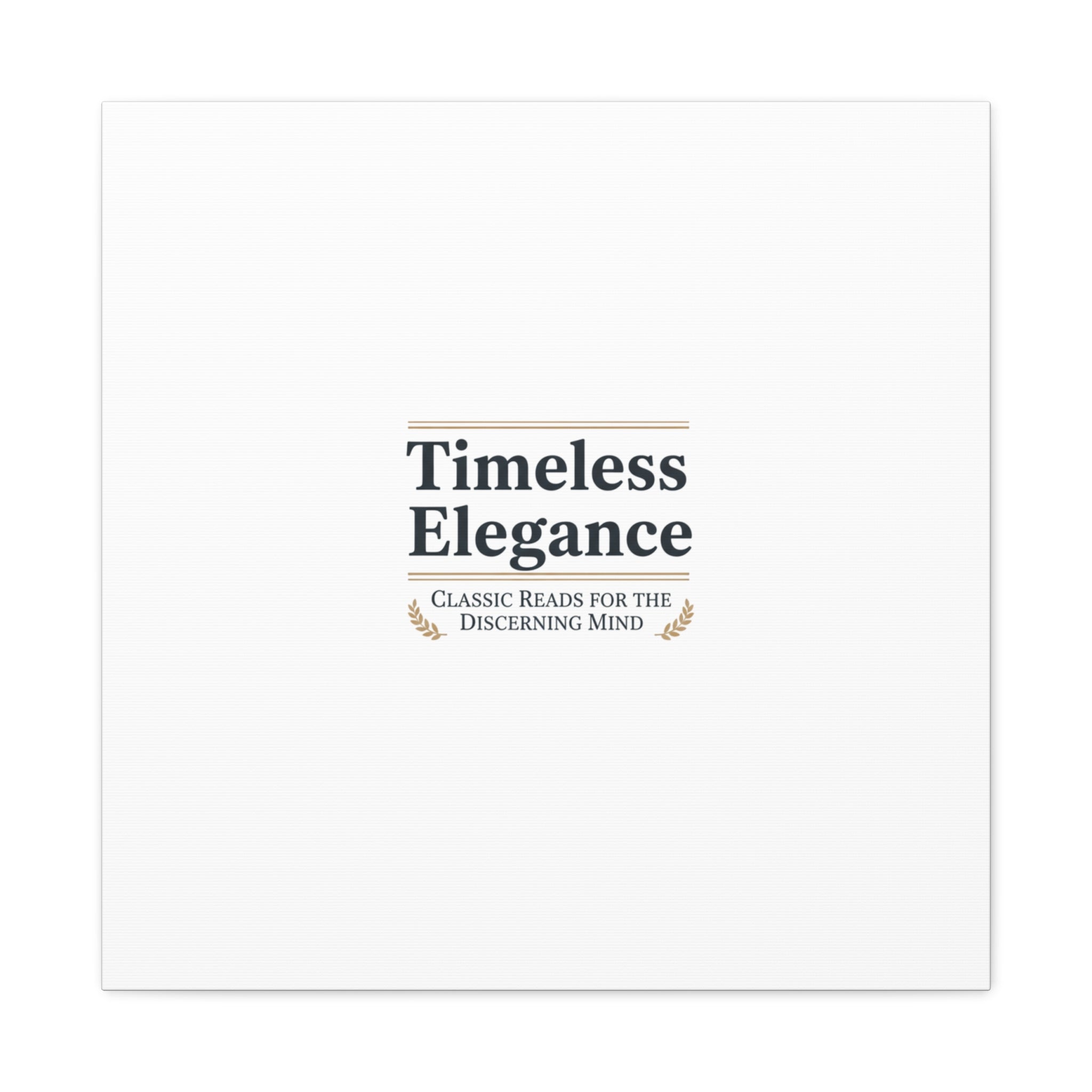 Timeless Elegance Canvas - Retro Serif Typography - Literary Aesthetic Luxury Canvas