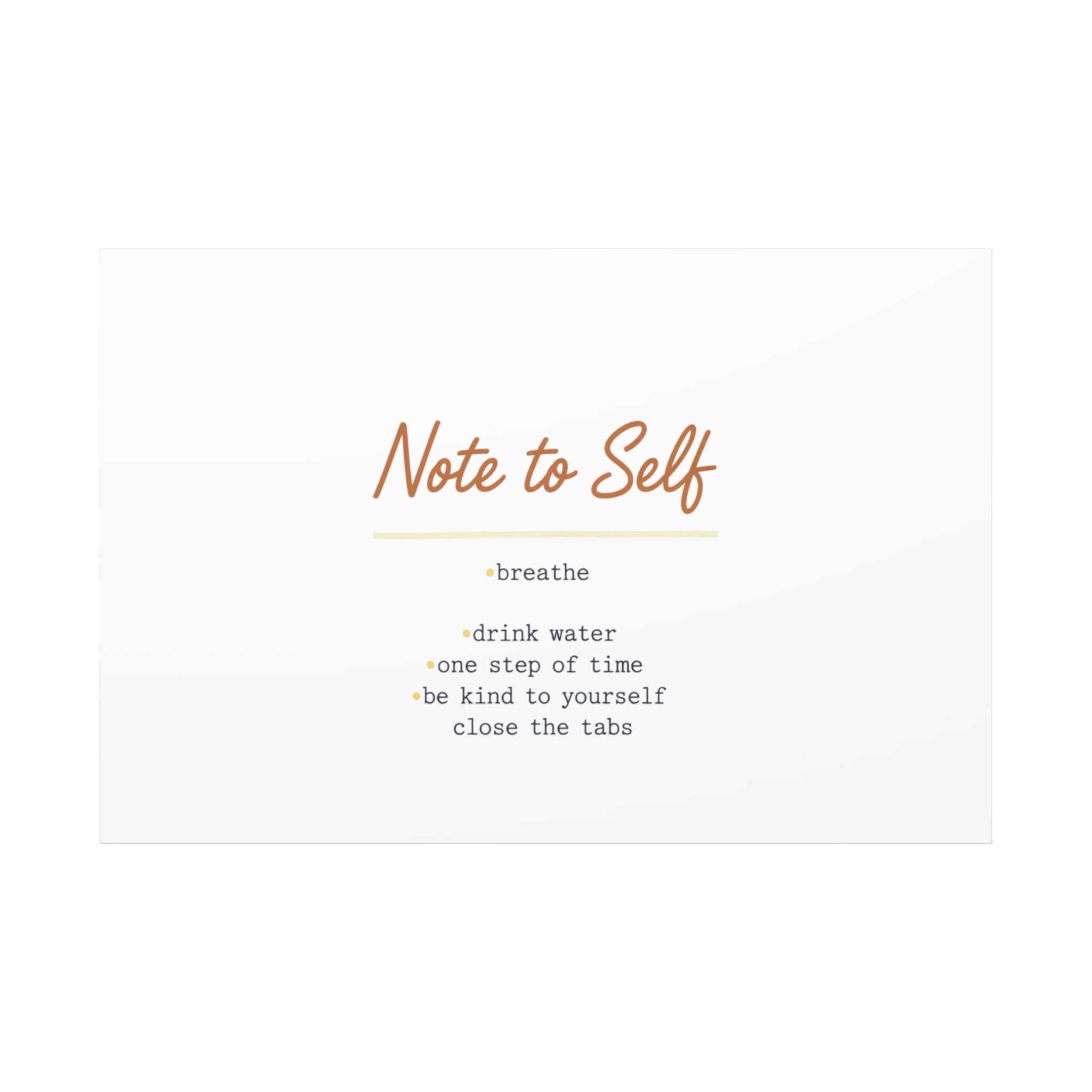 Note to Self Canvas - Analogue Reminder Decor - Handwritten note print - ink pen lettering - Journal style canvas